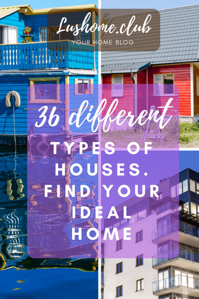 36 different types of houses