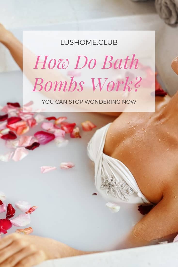 How Do Bath Bombs Work? You Can Stop Wondering Now